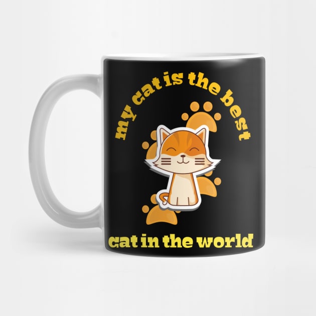 My cat is the best cat in the world , funny cat cute by BEZZAIM